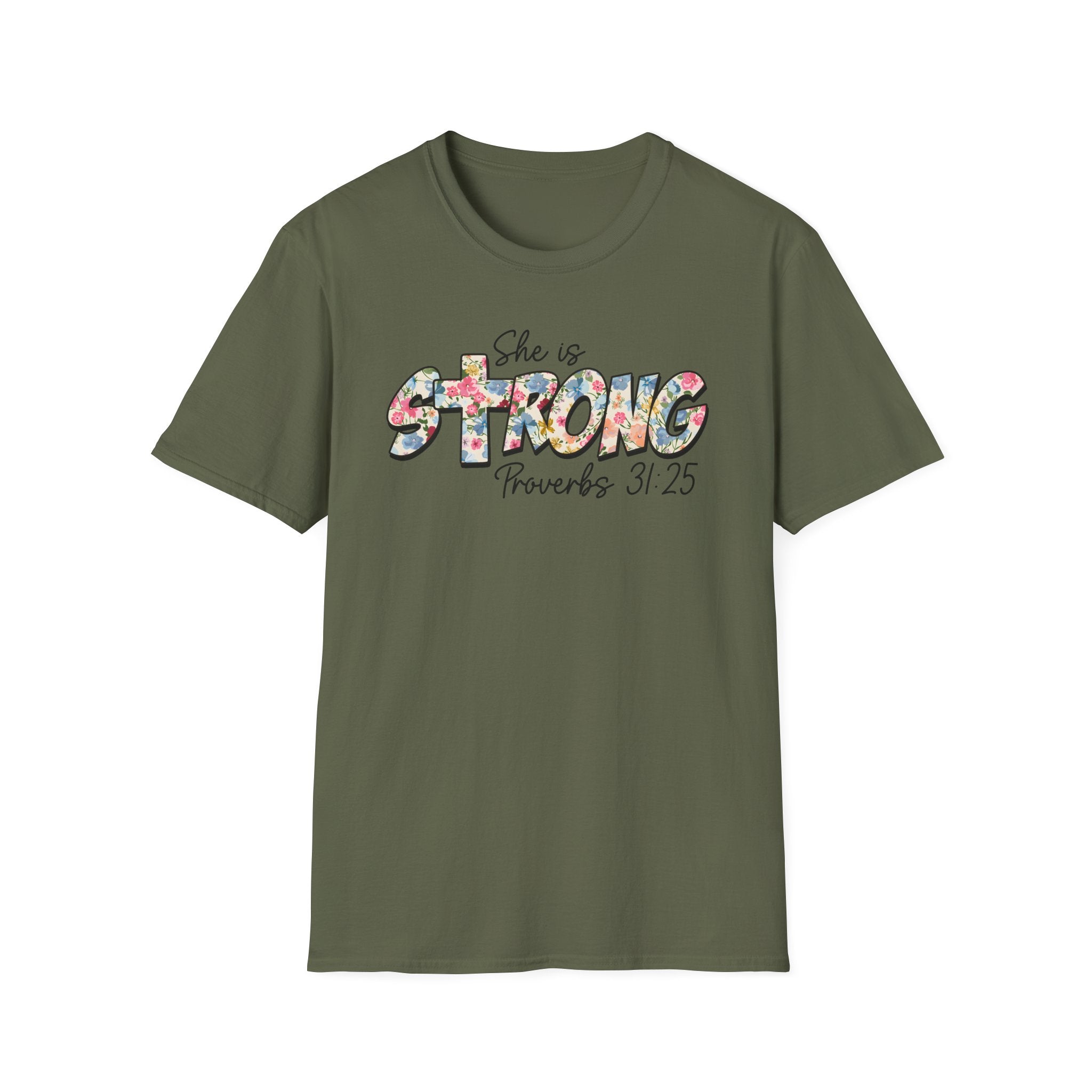 She Is Strong Floral T‑Shirt — Proverbs 31:25 Inspirational Women’s Tee
