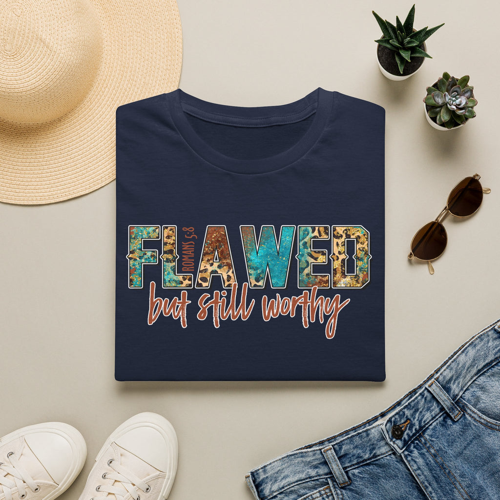 Flawed But Still Worthy T-Shirt – Inspirational Graphic Tee
