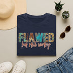 Flawed But Still Worthy T-Shirt – Inspirational Graphic Tee