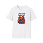 Love Your Enemies T-Shirt