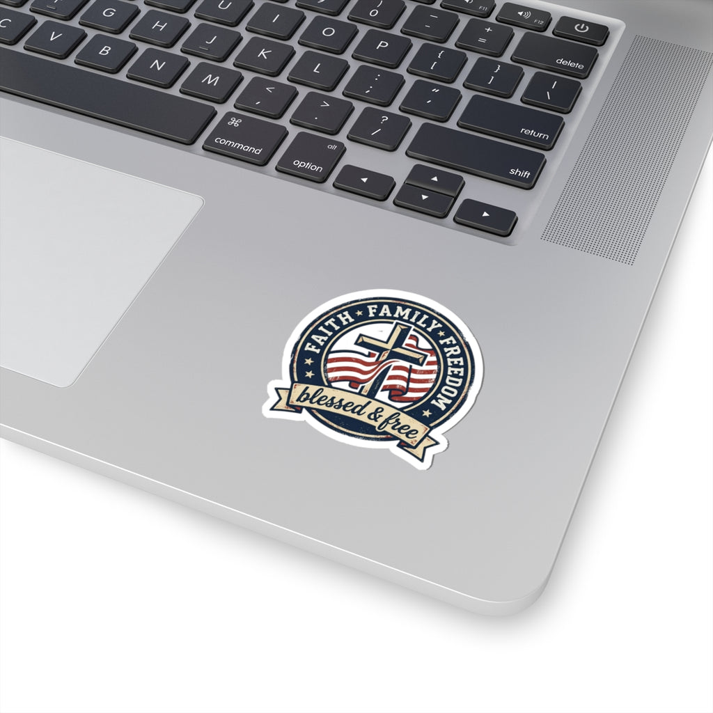 Faith Family Freedom 'Blessed & Free' Kiss-Cut Sticker | Patriotic, Vintage Americana
