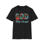 God Is My Refuge & Strength T-Shirt