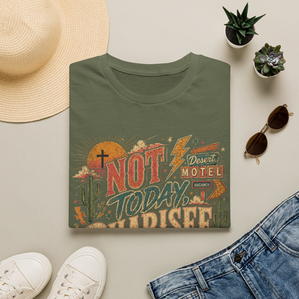 Not Today Pharisee T-Shirt — Retro Desert Christian Faith Tee
