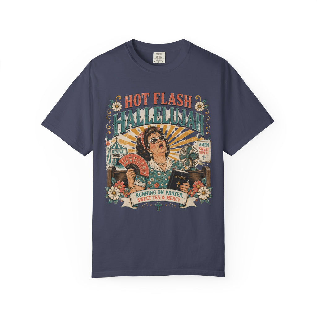 T-Shirt — "Hot Flash Hallelujah" Vintage Gospel Graphic Tee