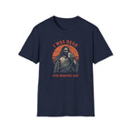 Graphic T-Shirt — “I Was Dead Five Minutes Ago” Lazarus Resurrection Humor Tee