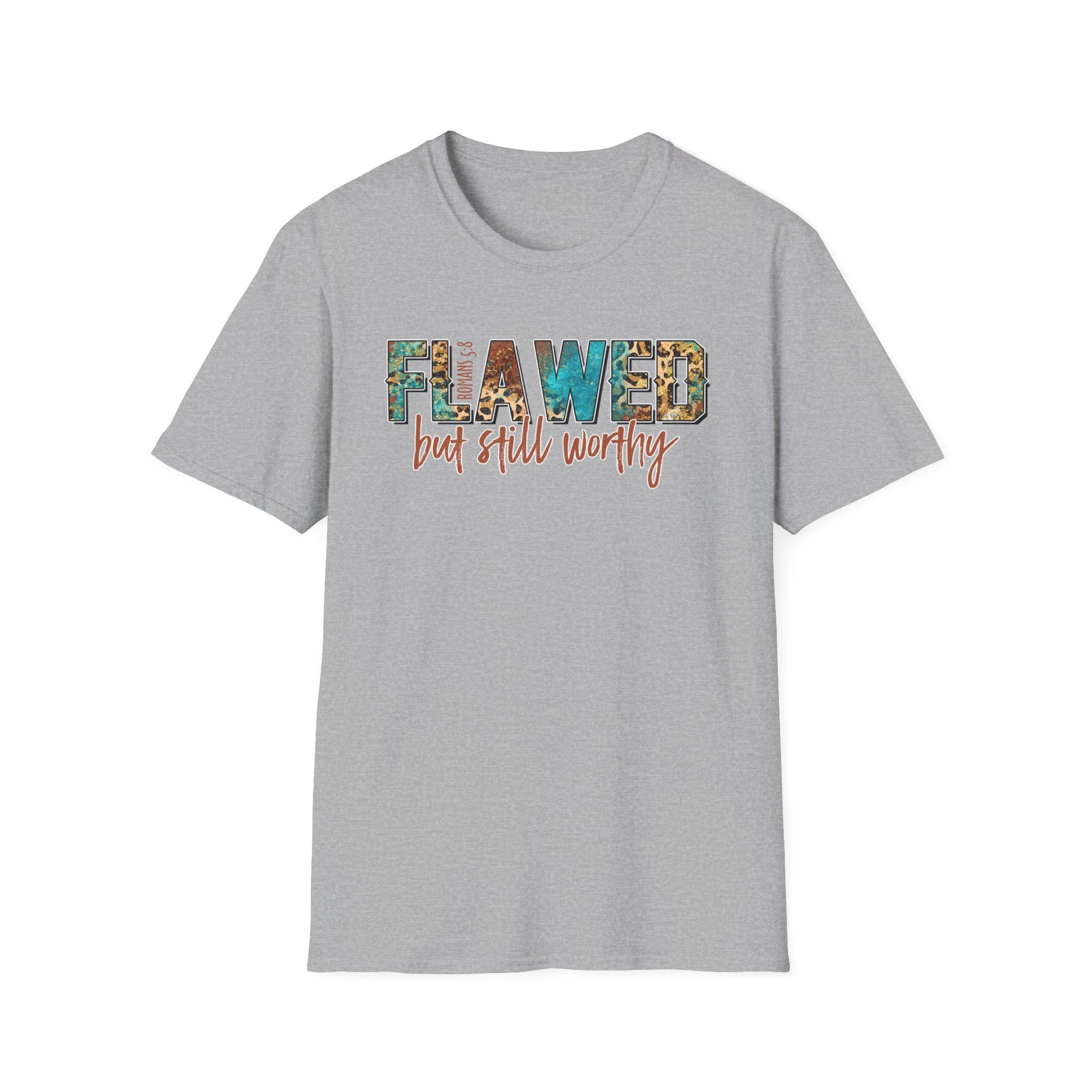 Flawed But Still Worthy T-Shirt – Inspirational Graphic Tee