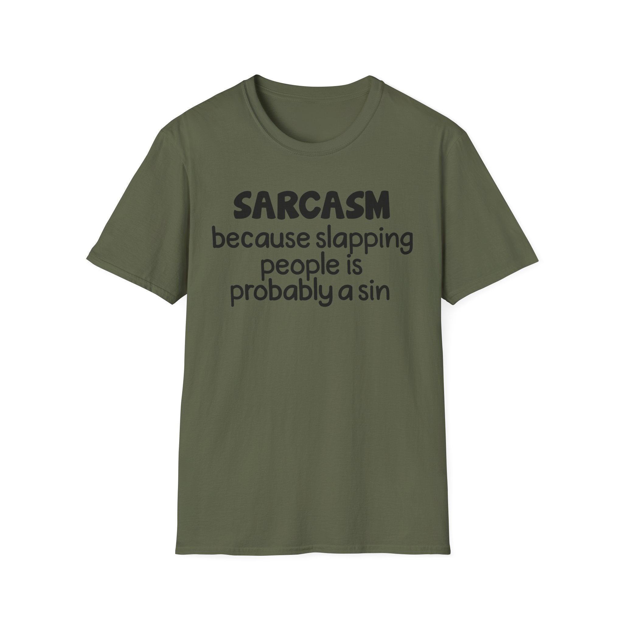 Sarcasm T-Shirt — "Sarcasm because slapping people is probably a sin" Funny Graphic Tee