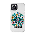 Tough Phone Case — “Love Like Jesus” Floral Christian iPhone Case