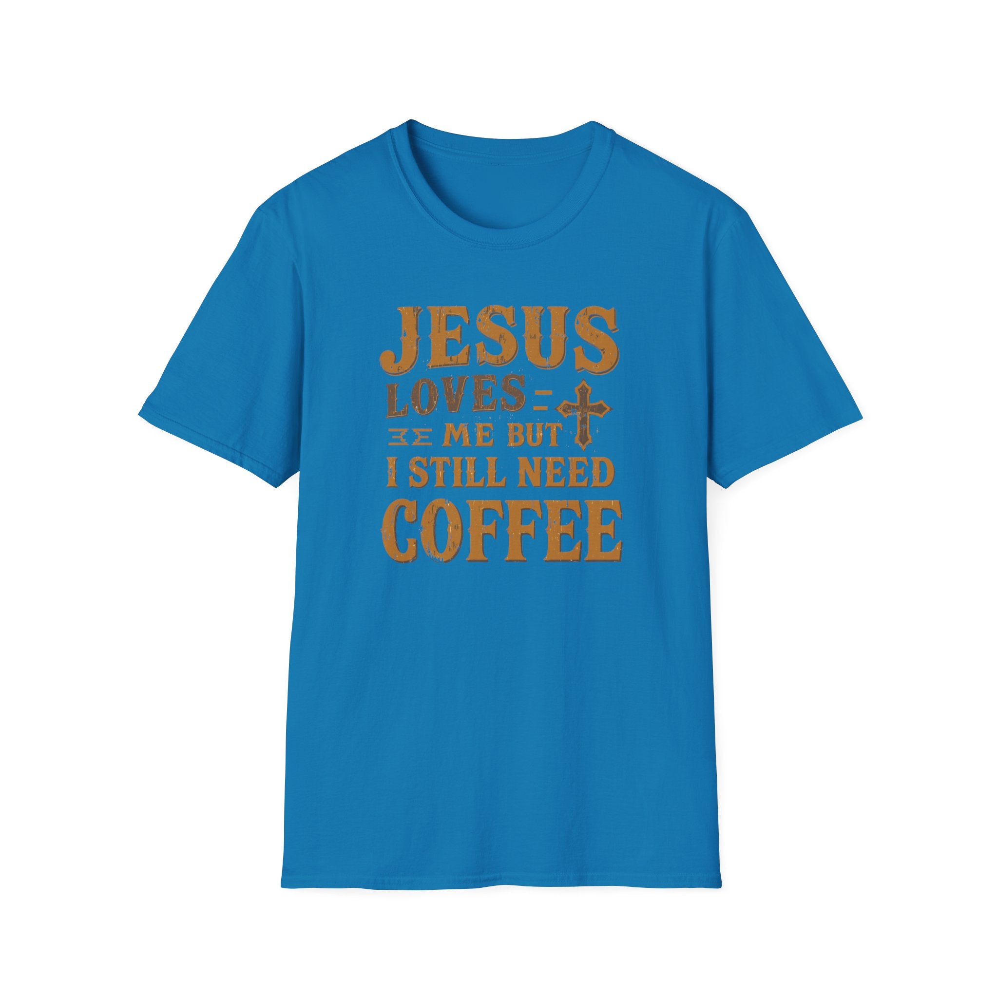 Christian Coffee T-Shirt - "Jesus Loves Me But I Still Need Coffee" Faith Tee