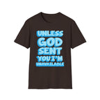 Christian T-Shirt - "Unless God Sent You I'm Unavailable" Inspirational Faith Tee