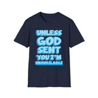 Christian T-Shirt - "Unless God Sent You I'm Unavailable" Inspirational Faith Tee