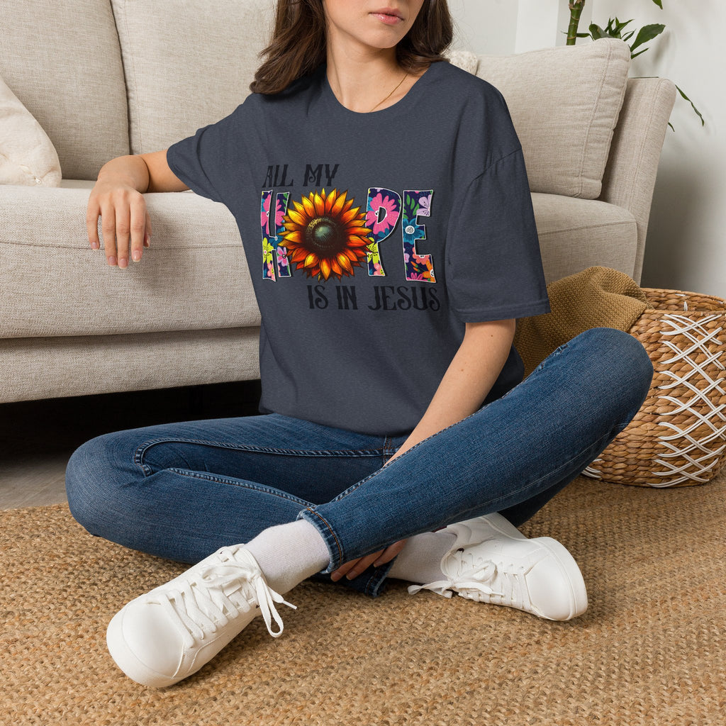 Faith T-Shirt — “All My Hope Is In Jesus” Sunflower Floral Design