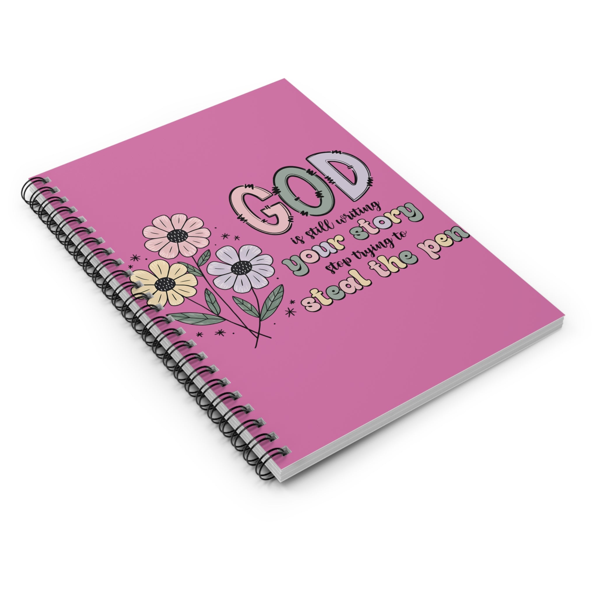 Inspirational Floral Notebook — “God Is Still Writing Your Story” Ruled Spiral Journal
