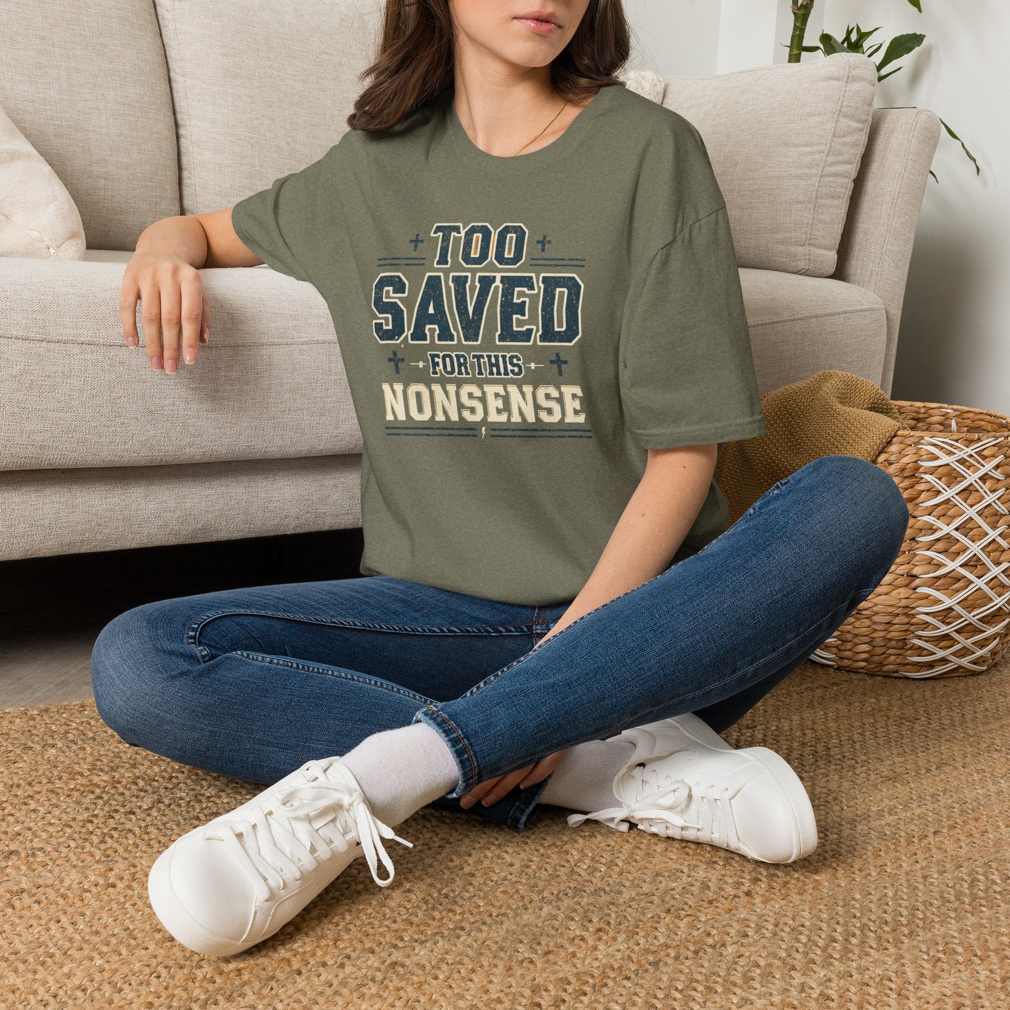 Too Saved For This Nonsense T‑Shirt