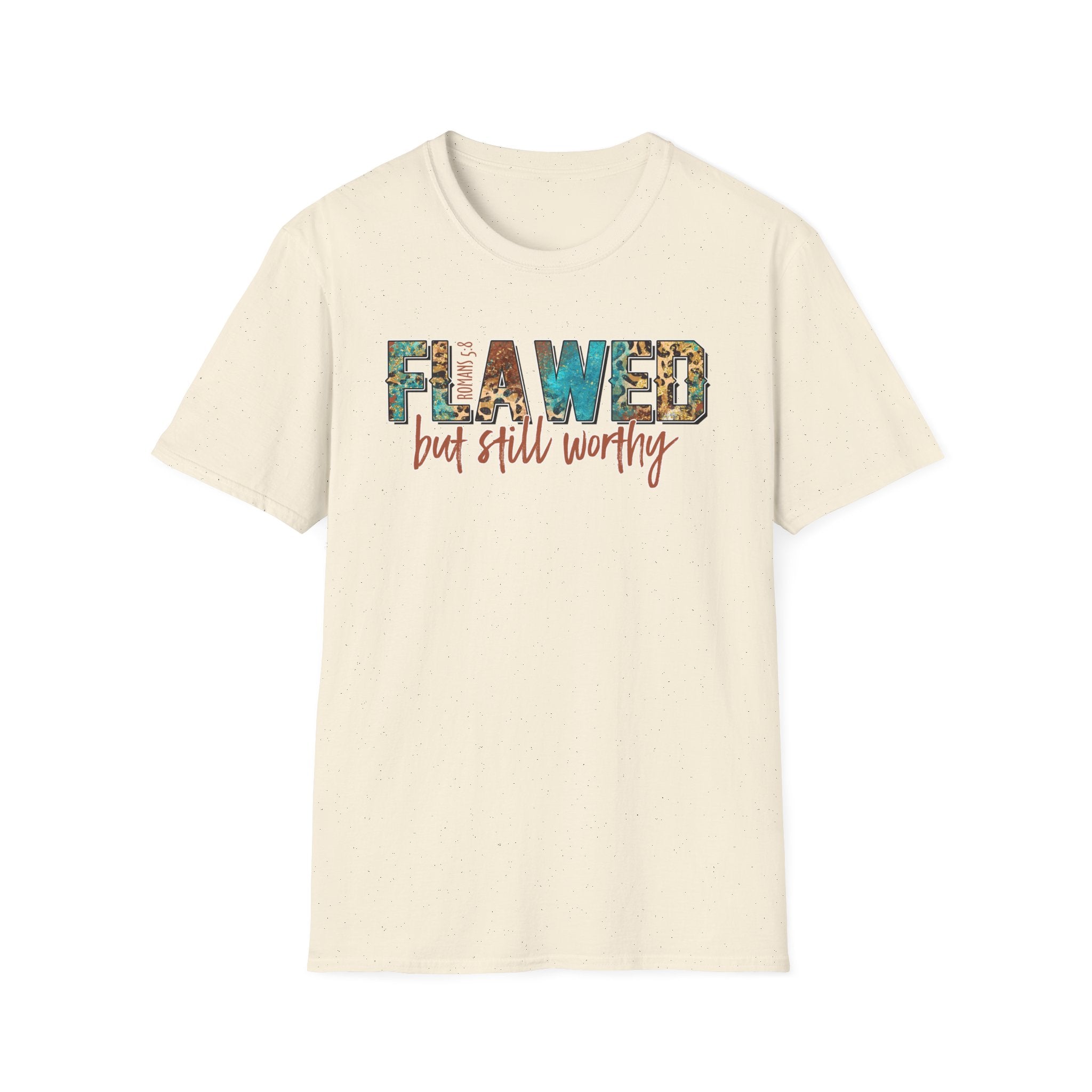 Flawed But Still Worthy T-Shirt – Inspirational Graphic Tee