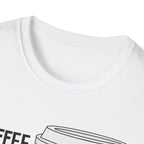 Coffee Gets Me Started, Jesus Keeps Me Going T-Shirt