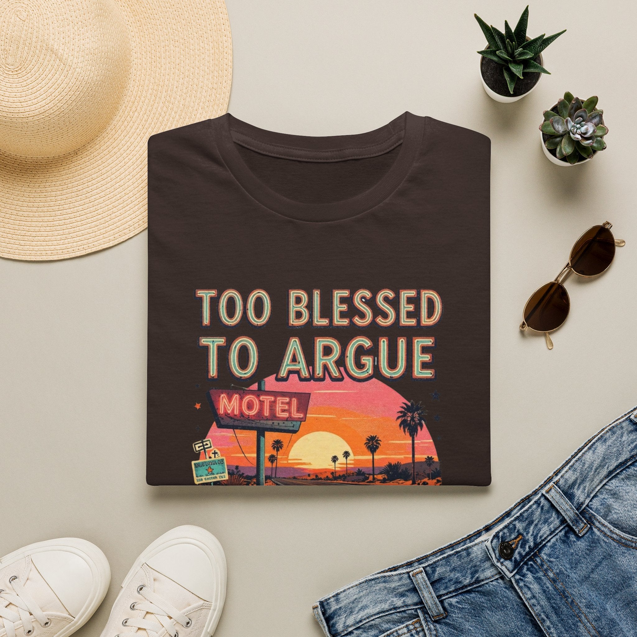 Too Blessed to Argue T-Shirt — Retro Sunset Motel Graphic