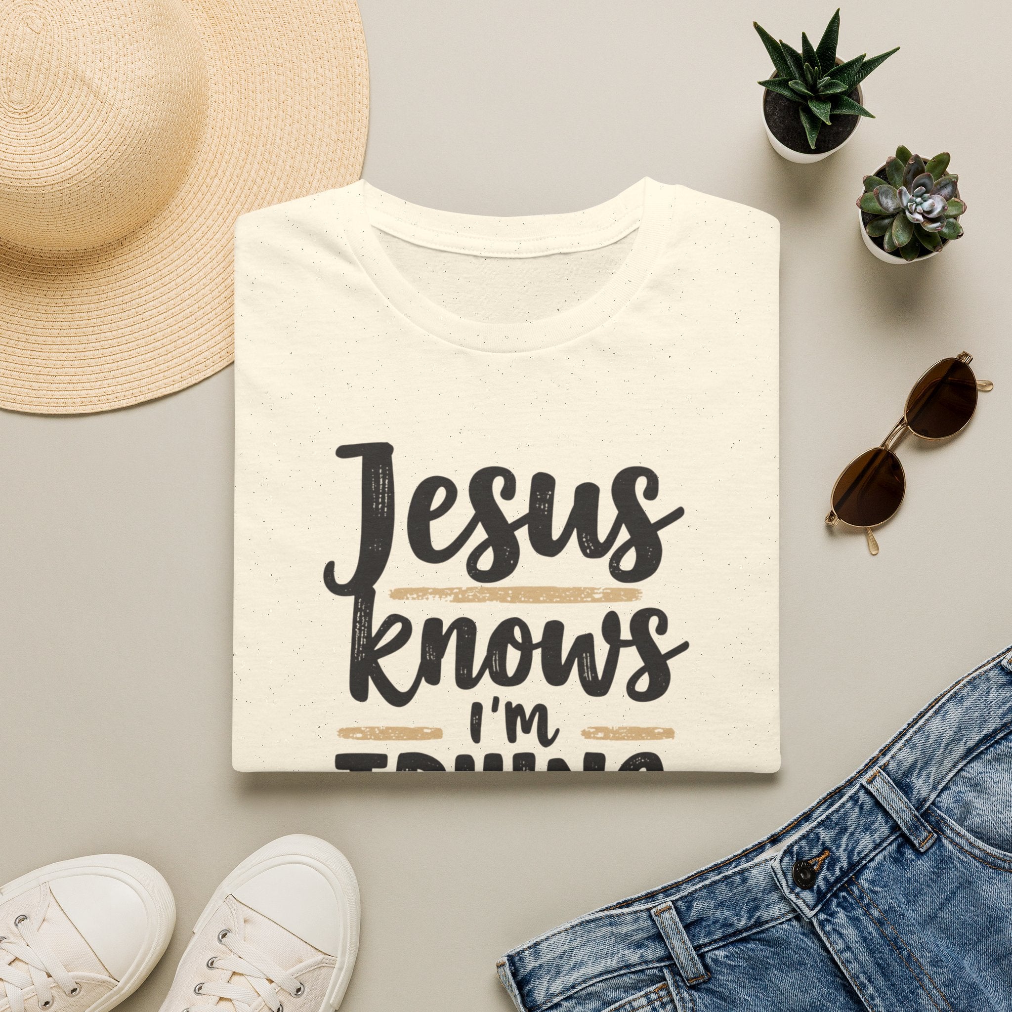 Jesus Knows I’m Trying Christian T-Shirt