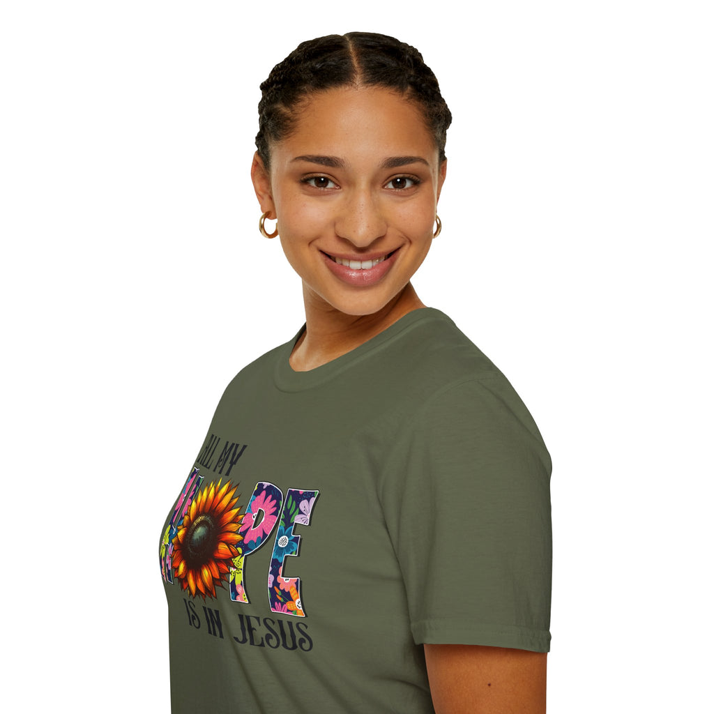 Faith T-Shirt — “All My Hope Is In Jesus” Sunflower Floral Design