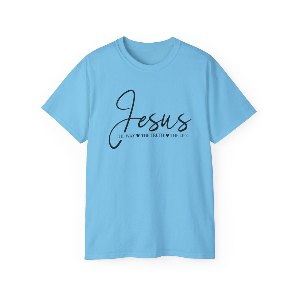 Jesus Script Tee — "Jesus: The Way The Truth The Life" Christian Faith T-Shirt