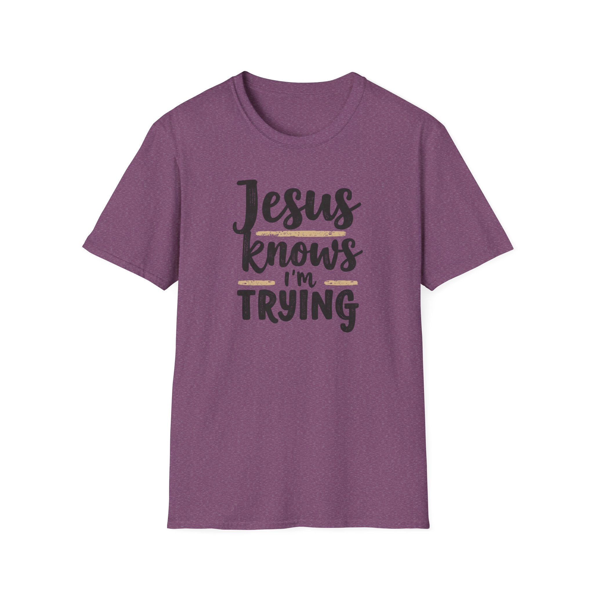 Jesus Knows I’m Trying Christian T-Shirt