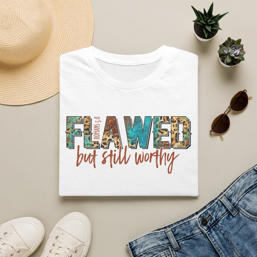 Flawed But Still Worthy T-Shirt – Inspirational Graphic Tee