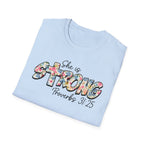 She Is Strong Floral T‑Shirt — Proverbs 31:25 Inspirational Women’s Tee