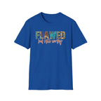 Flawed But Still Worthy T-Shirt – Inspirational Graphic Tee