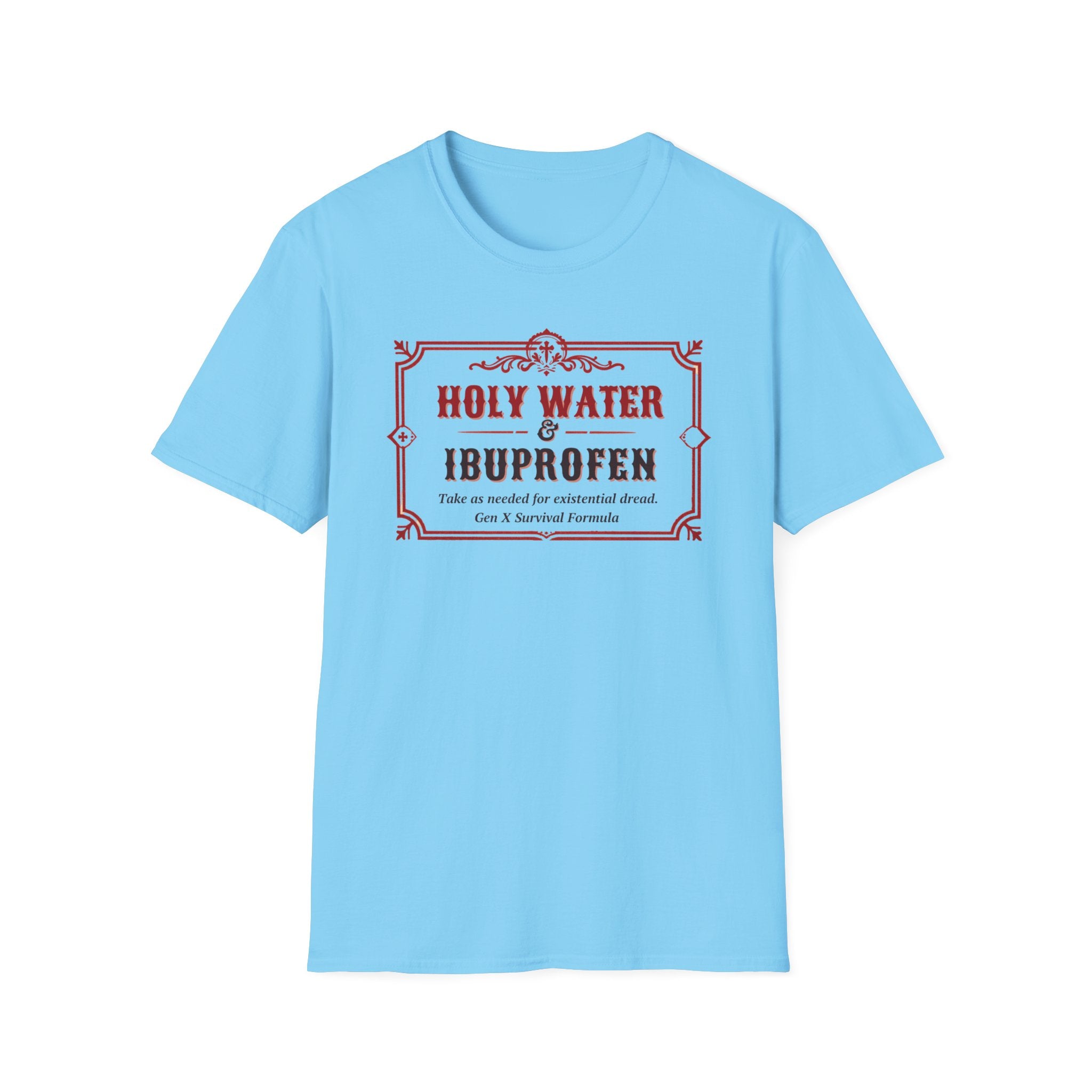 Holy Water & Ibuprofen T-Shirt — Funny Gen X Survival Tee