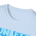 Christian T-Shirt - "Unless God Sent You I'm Unavailable" Inspirational Faith Tee