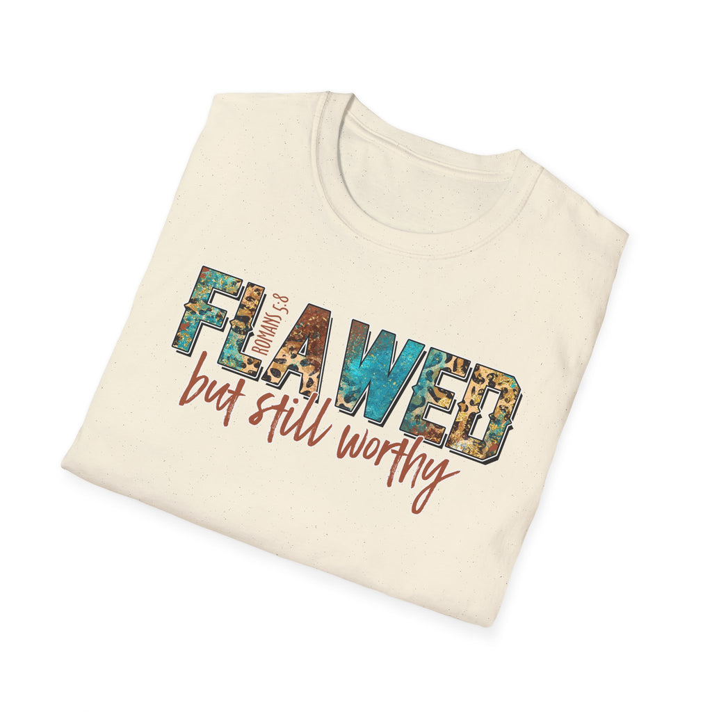 Flawed But Still Worthy T-Shirt – Inspirational Graphic Tee
