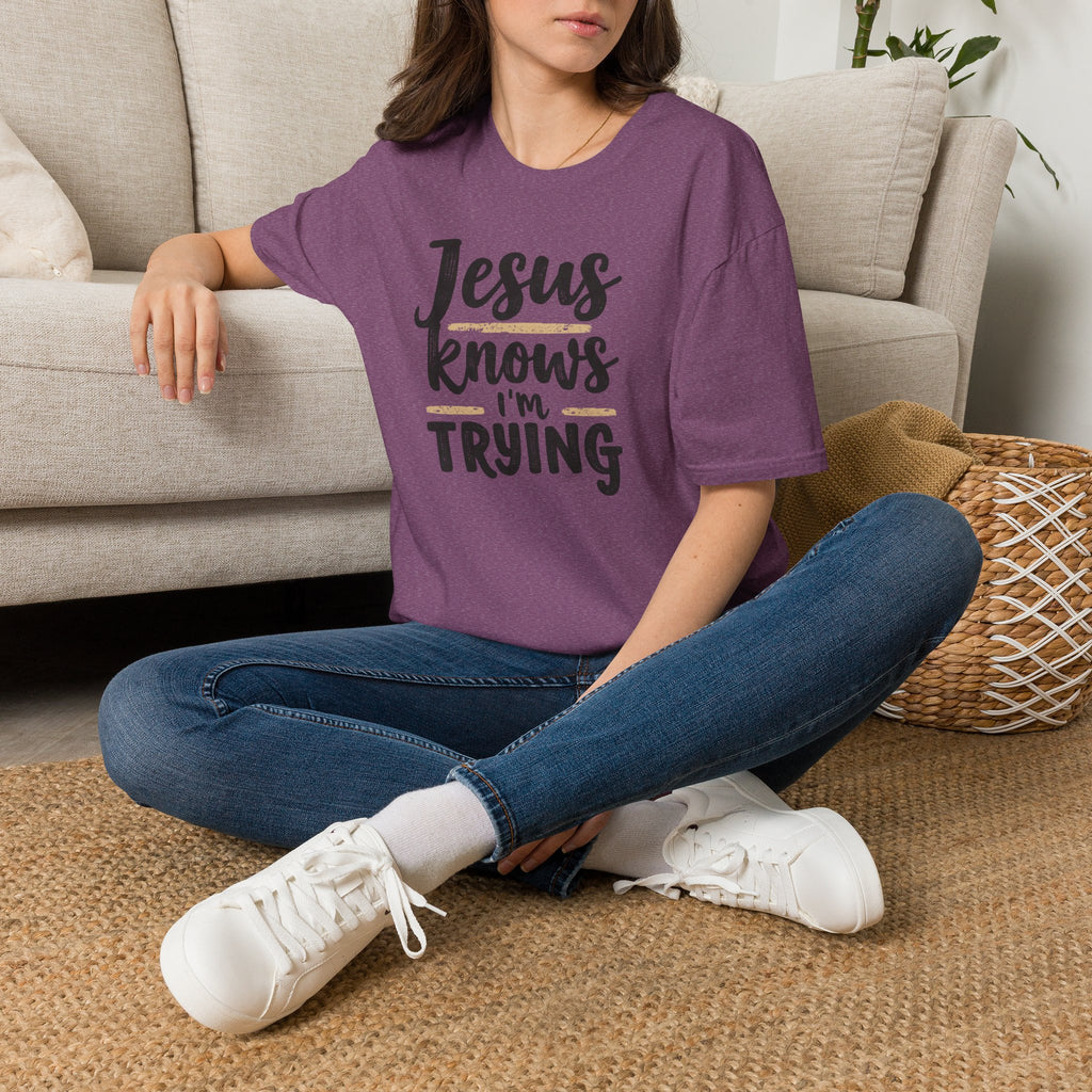 Jesus Knows I’m Trying Christian T-Shirt