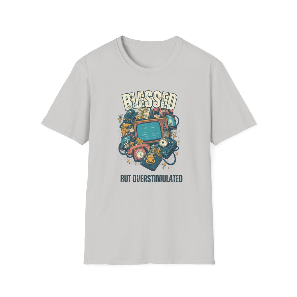 Blessed But Overstimulated T-Shirt — Retro Cozy Graphic Tee for Busy Moms & Millennials