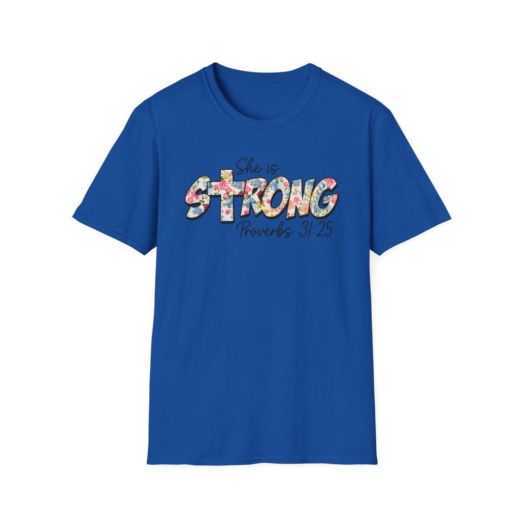 She Is Strong Floral T‑Shirt — Proverbs 31:25 Inspirational Women’s Tee