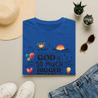 God Is So Much Bigger Than… T‑Shirt — Inspirational Christian Faith Tee with Cute Icons