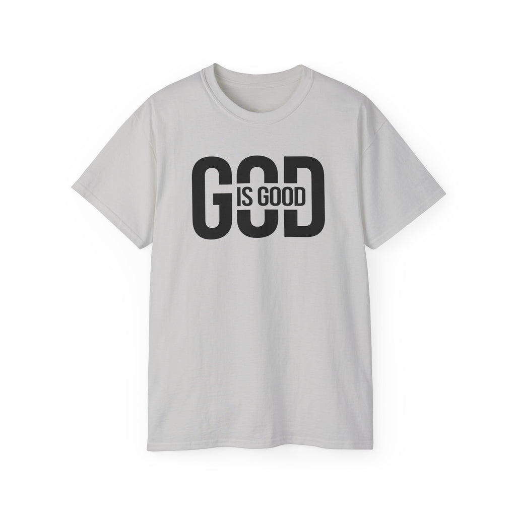 God Is Good T-Shirt — Faith Tee