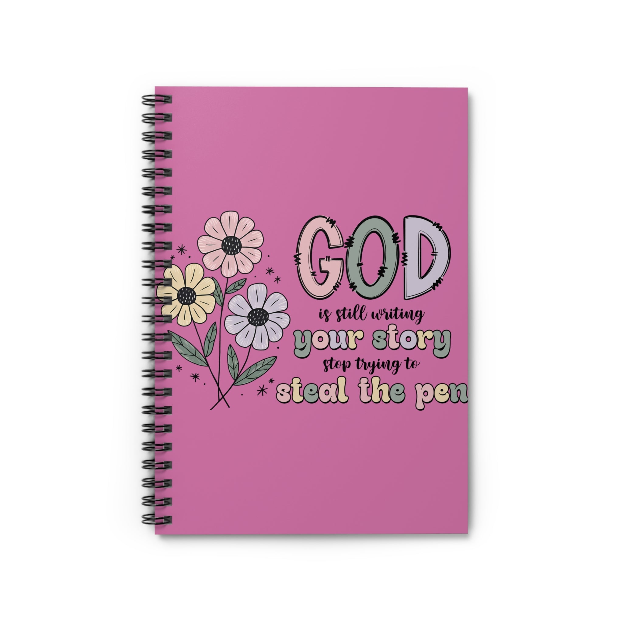 Inspirational Floral Notebook — “God Is Still Writing Your Story” Ruled Spiral Journal