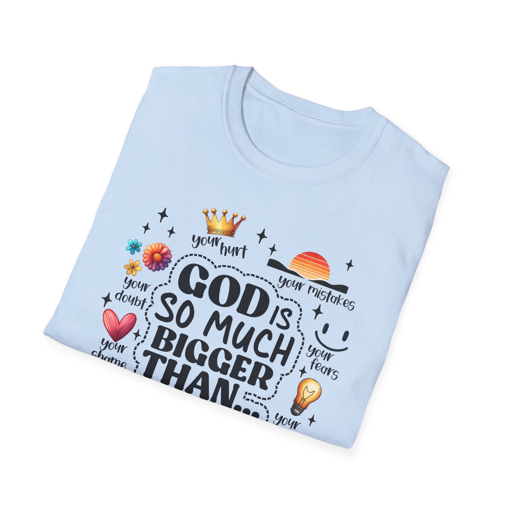 God Is So Much Bigger Than… T‑Shirt — Inspirational Christian Faith Tee with Cute Icons