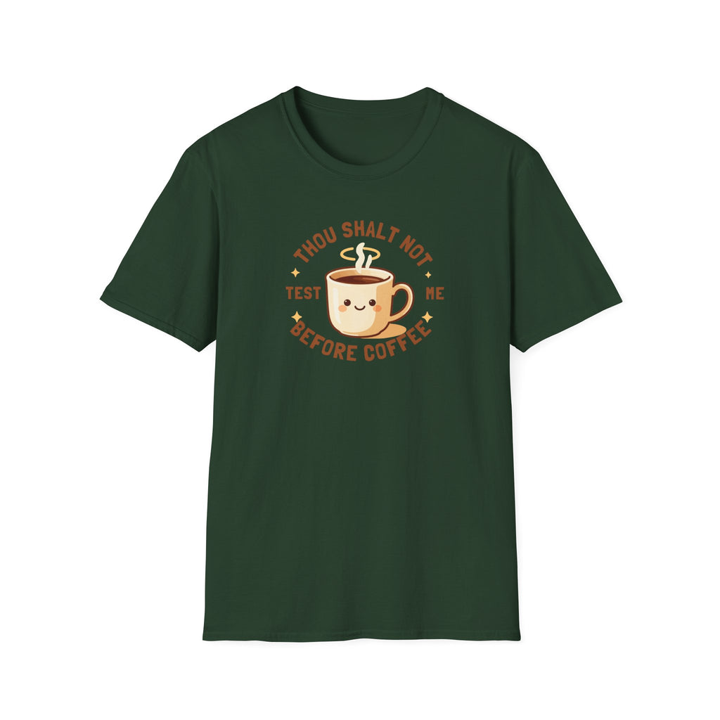 Thou Shalt Not Test Me Before Coffee T-Shirt