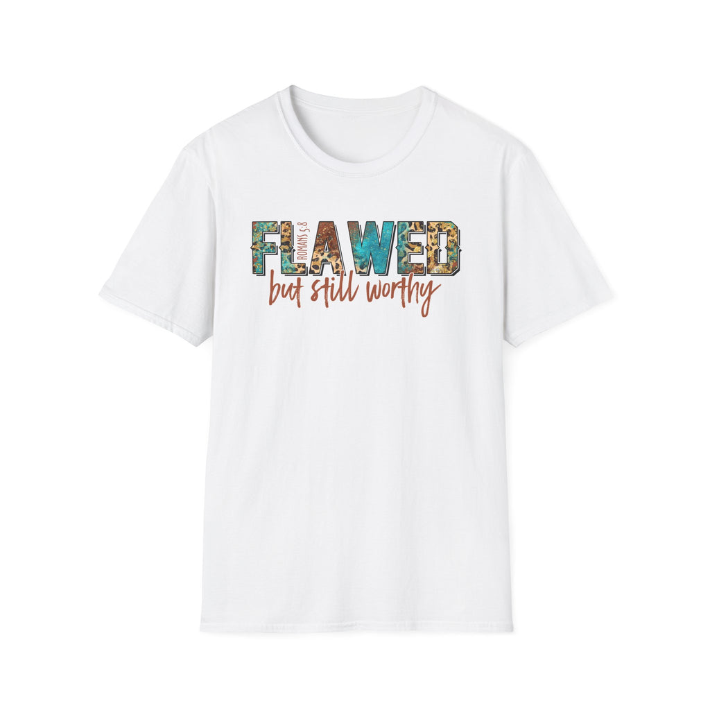 Flawed But Still Worthy T-Shirt – Inspirational Graphic Tee