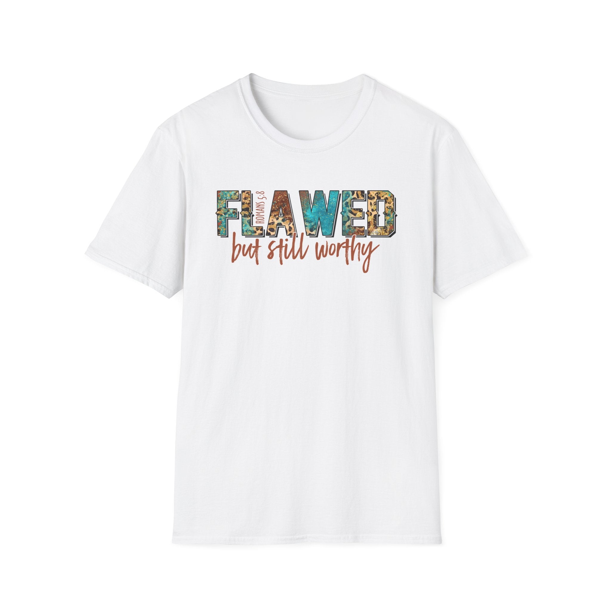 Flawed But Still Worthy T-Shirt – Inspirational Graphic Tee