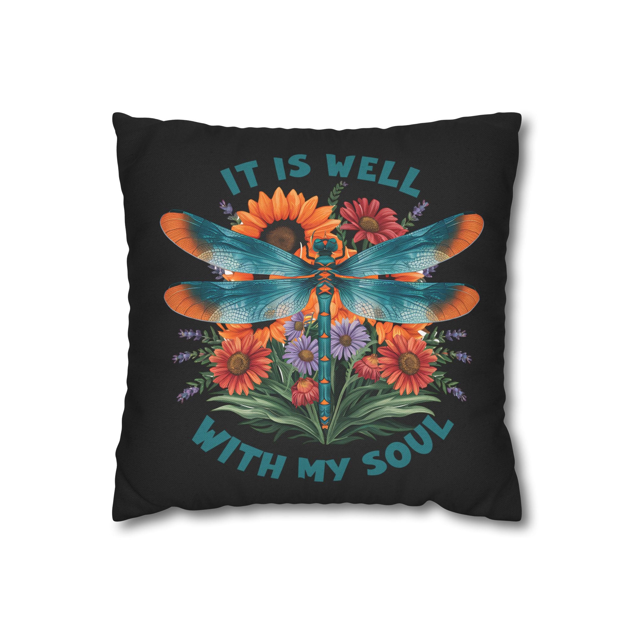 Dragonfly Floral Pillowcase — "It Is Well With My Soul" Decorative Throw Pillow Cover