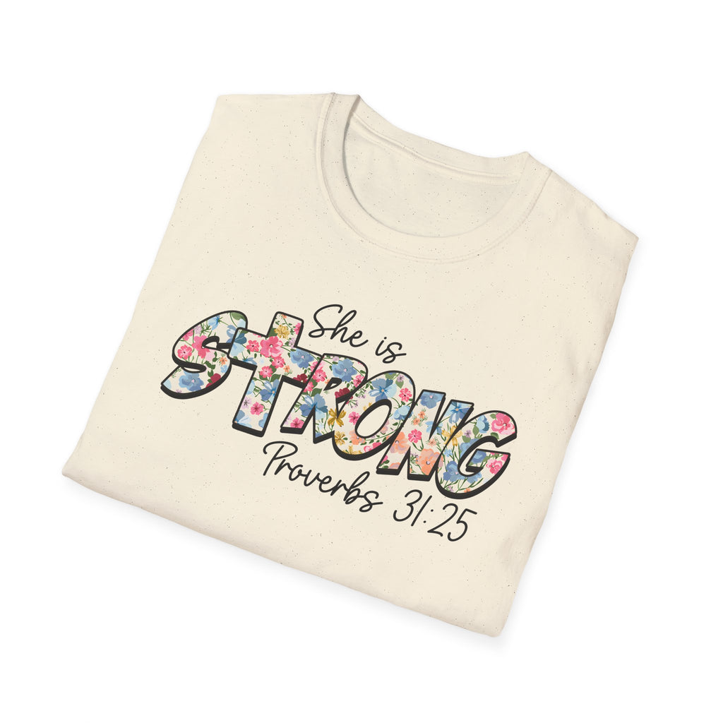 She Is Strong Floral T‑Shirt — Proverbs 31:25 Inspirational Women’s Tee
