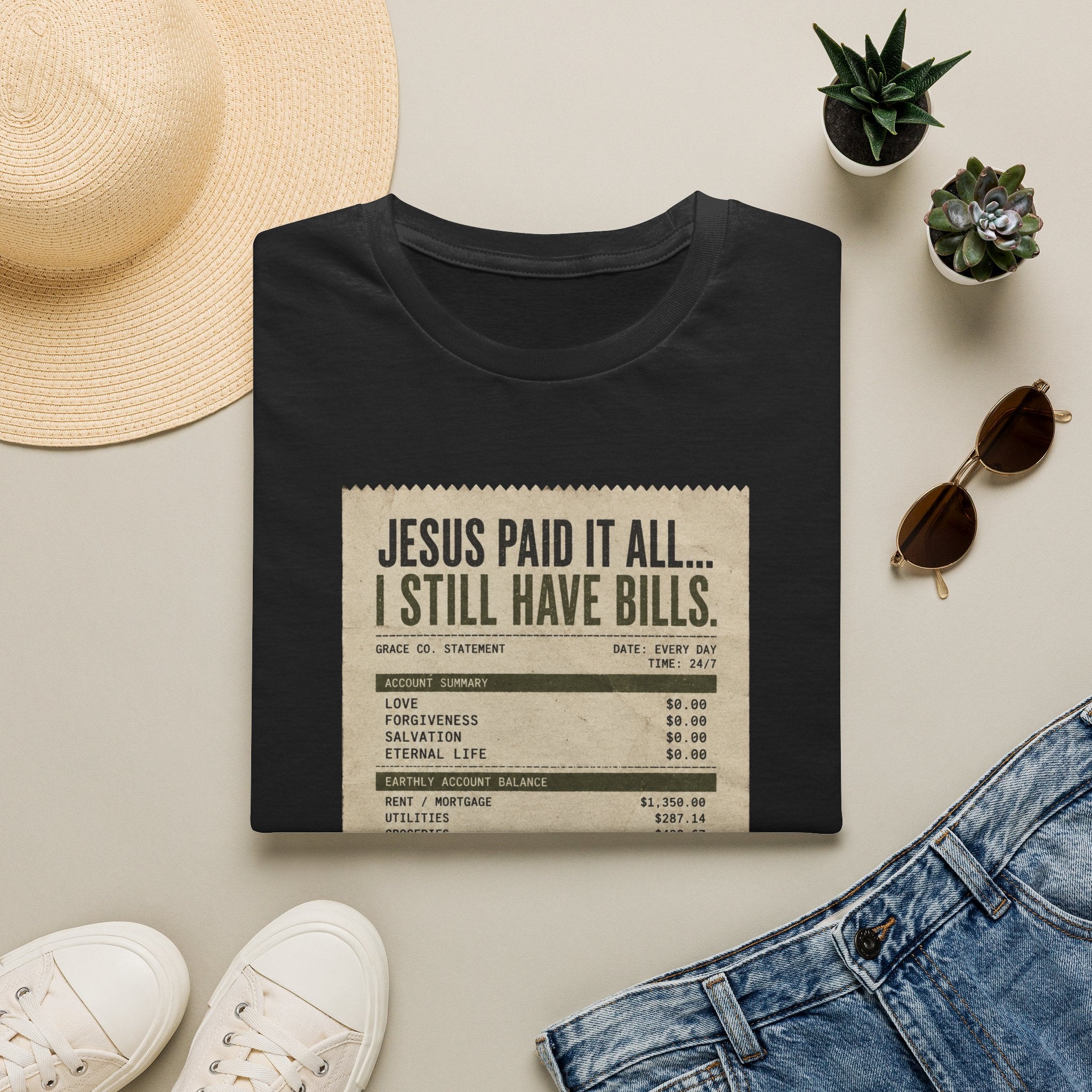 Jesus Paid It All Receipt Tee — 'I Still Have Bills' Christian Humor T-Shirt