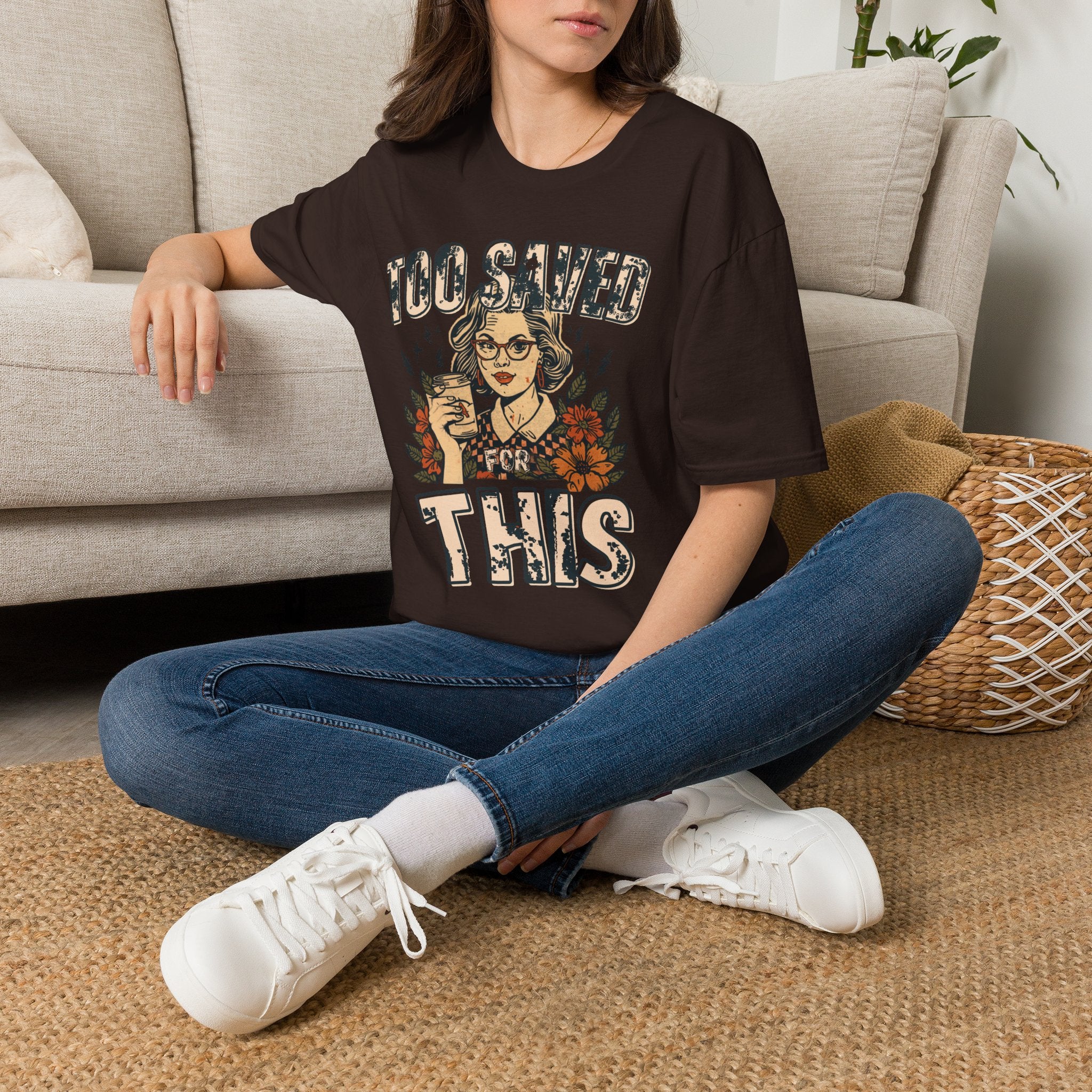 Too Saved For This T-Shirt — Vintage Tattoo Woman Graphic Tee