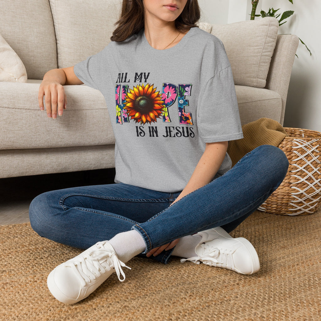 Faith T-Shirt — “All My Hope Is In Jesus” Sunflower Floral Design