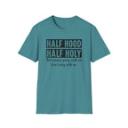 Half Hood Half Holy T-Shirt — Funny Christian Faith Graphic Tee (That Means Pray With Me)