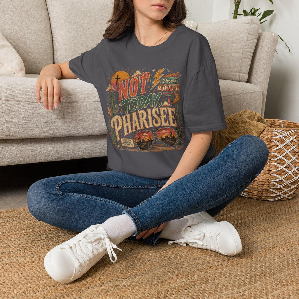 Not Today Pharisee T-Shirt — Retro Desert Christian Faith Tee
