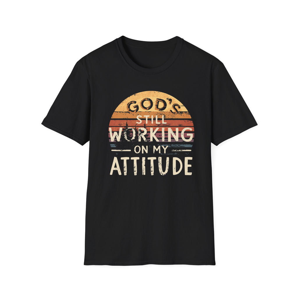 Christian T-Shirt — "God’s Still Working on My Attitude" Retro Sun Graphic