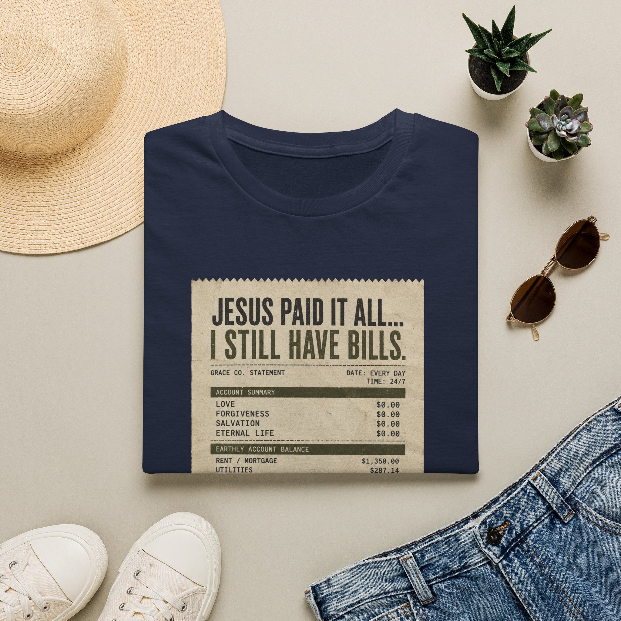 Jesus Paid It All Receipt Tee — 'I Still Have Bills' Christian Humor T-Shirt